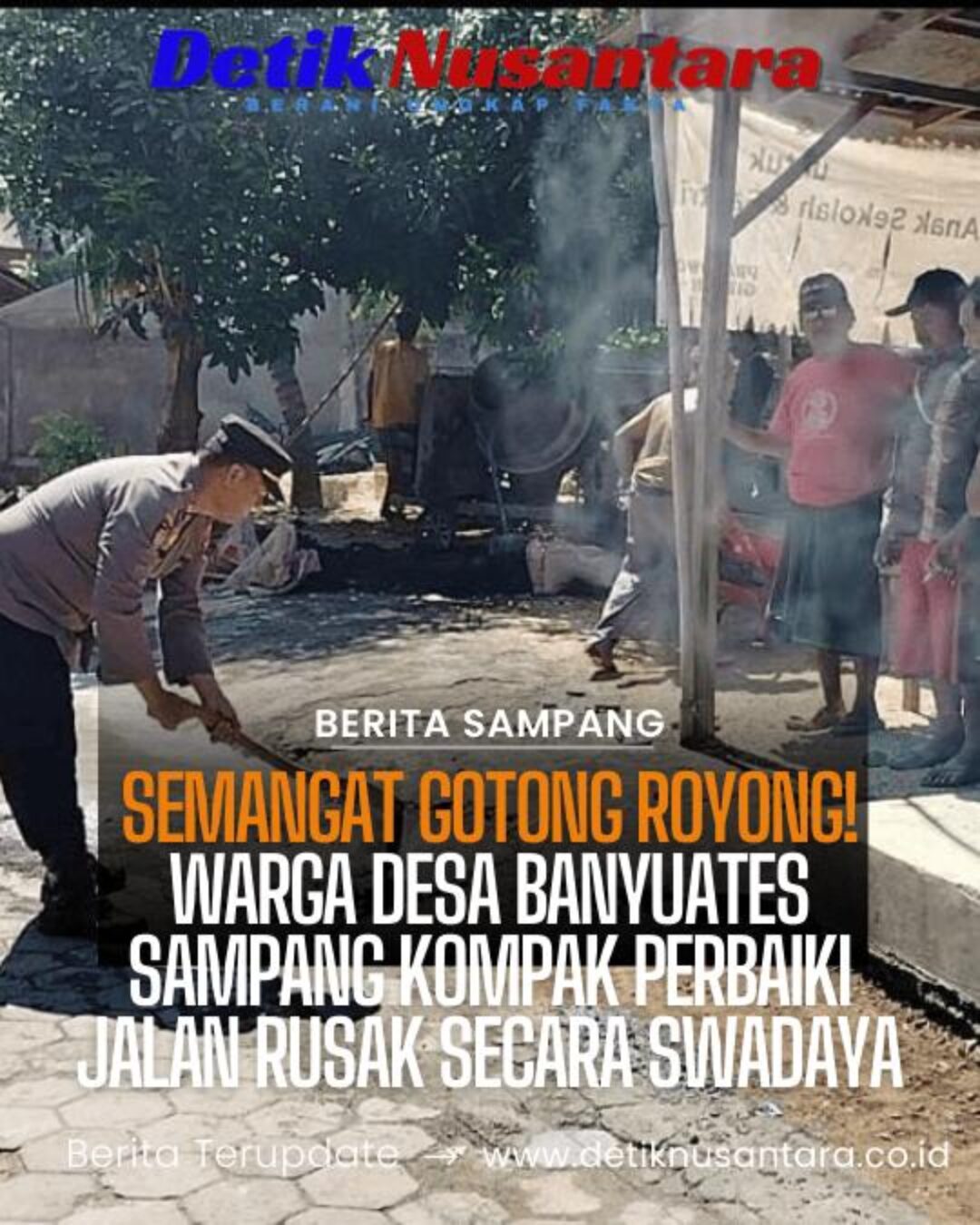 Semangat Gotong Royong! Warga Desa Banyuates Sampang Kompak Perbaiki Jalan Rusak Secara Swadaya