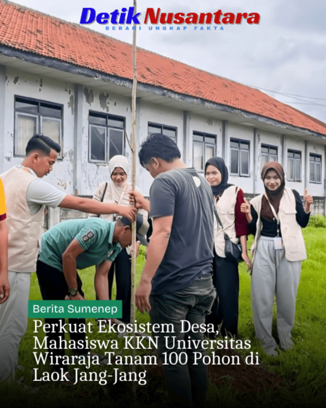 Perkuat Ekosistem Desa, Mahasiswa KKN Universitas Wiraraja Tanam 100 Pohon di Laok Jang-Jang