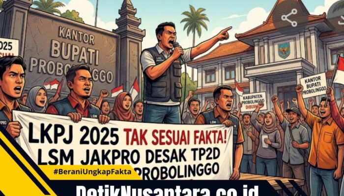 LKPJ 2025 Tak Sesuai Fakta, LSM JAKPRO Desak TP2D Kabupaten Probolinggo Dibubarkan