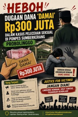 Heboh Dugaan Dana ‘Damai’ Rp300 Juta dalam Kasus Pelecehan Seksual di Ponpes Sumberkerang Probolinggo