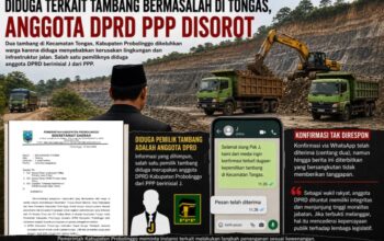 Diduga Terkait Tambang Bermasalah di Tongas, Anggota DPRD Kabupaten Probolinggo Fraksi PPP Disorot
