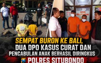 Sempat Buron ke Bali, Dua DPO Kasus Curat dan Pencabulan Anak Berhasil Diringkus Polres Situbondo