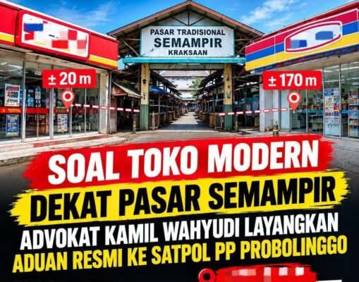 Soal Toko Modern Dekat Pasar Semampir, Advokat Kamil Wahyudi Layangkan Aduan Resmi ke Satpol PP Probolinggo